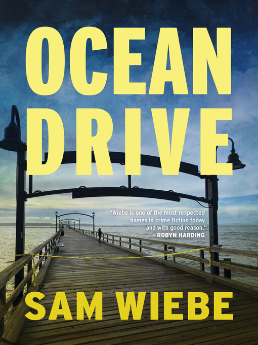 Title details for Ocean Drive by Sam Wiebe - Wait list